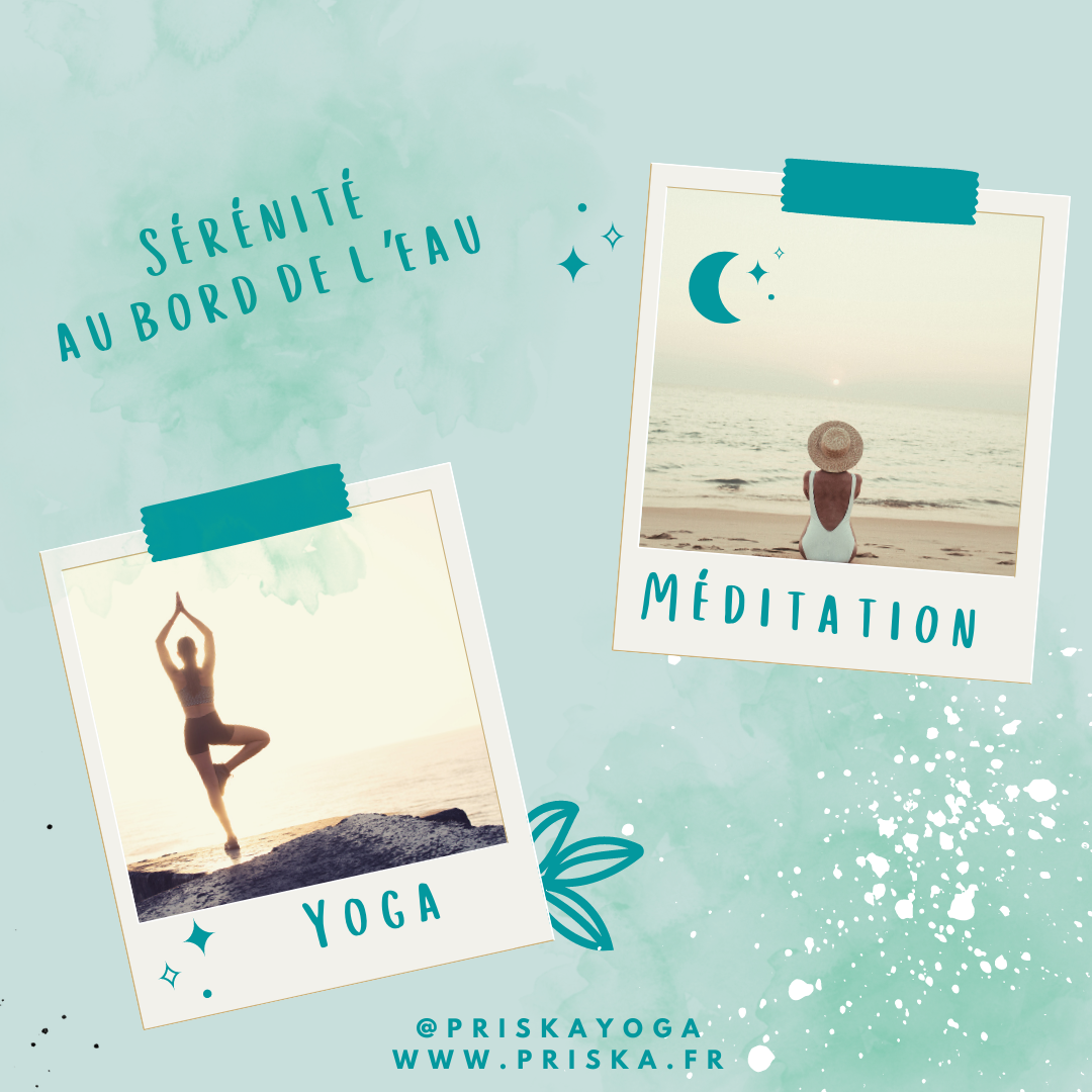 Sérénité au bord de l'eau : yoga et méditations Priska Yoga